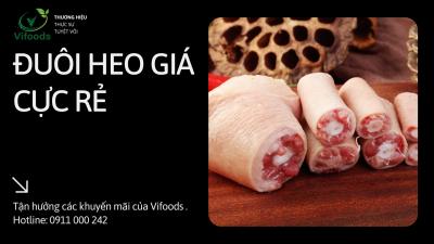 Đuôi heo là gì? Nên lựa chọn mua ở đâu uy tín, giá rẻ
